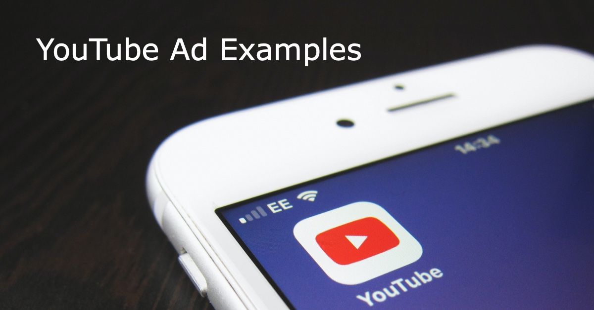 YouTube Ad Examples to Inspire Your Next Ad Campaign